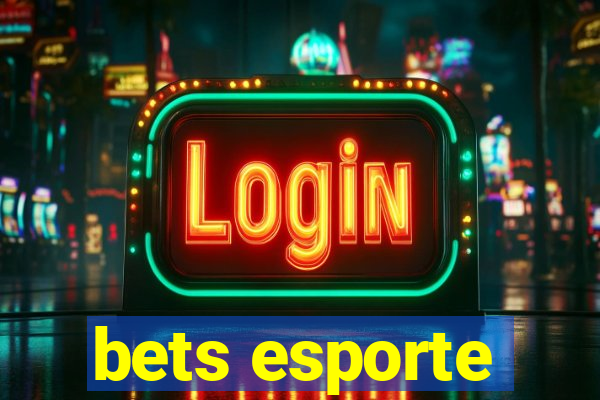 bets esporte